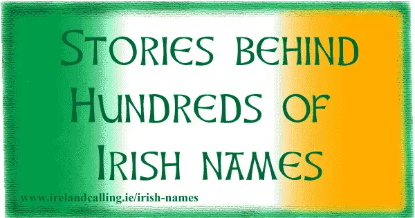 History of Irish Names