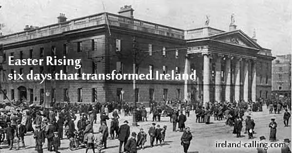 Easter Rising six days. Image copyright Ireland Calling