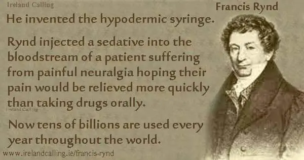 Francis Rynd inventor of hypodermic syringe Image copyright Ireland Calling