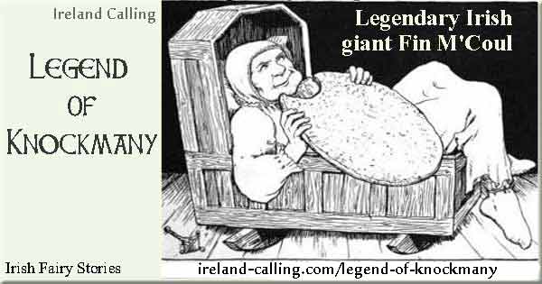Legend of Knockmany. Image copyright Ireland Calling
