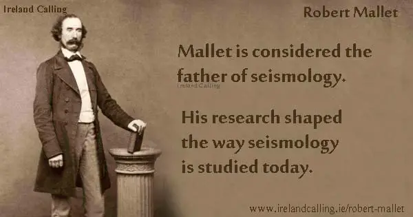 Robert Mallet Image copyright Ireland Calling – the father of seismology Image copyright Ireland Calling