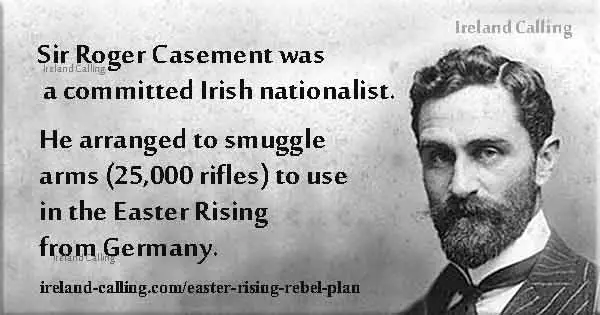 Sir Roger Casement smuggled arms from Germany. Image copyright Ireland Calling