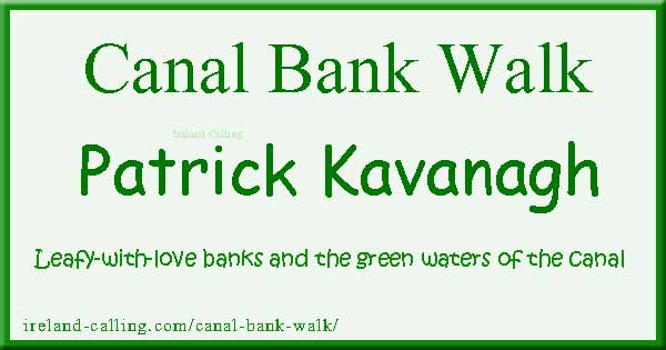Canal Bank Walk. Image copyright Ireland Calling