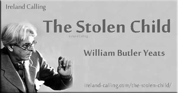 The Stolen Child. Image copyright Ireland Calling