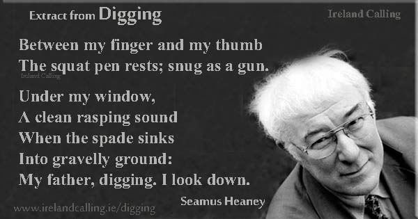 Seamus Heaney Digging