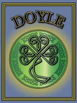 History of the Irish name Doyle. Image copyright Ireland Calling
