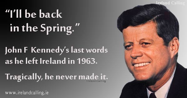 President Kennedy’s speech to the Irish government in 1963
