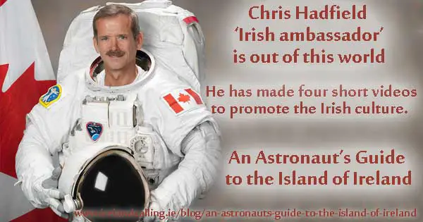 Chris_Hadfield An Astronaut’s Guide to the Island of Ireland