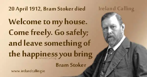 Bram Stoker_welcome to my house_Graphic copyright Ireland Calling