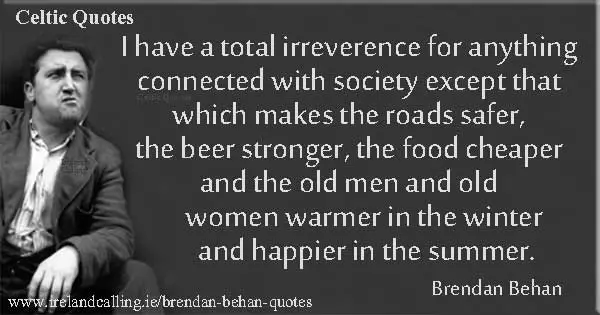 Brendan Behan quote. Image copyright Ireland Calling