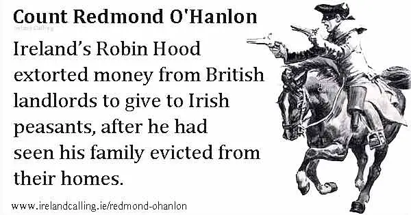 Count Redmond O'Hanlon. Irish Robin Hood. Image copyright Ireland Calling