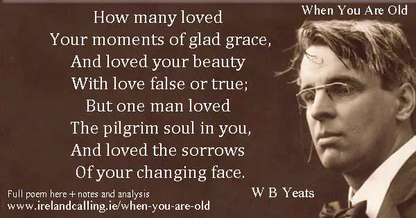 w-William_Butler_Yeats-When-you-are-old-600 Image copyright Ireland Calling