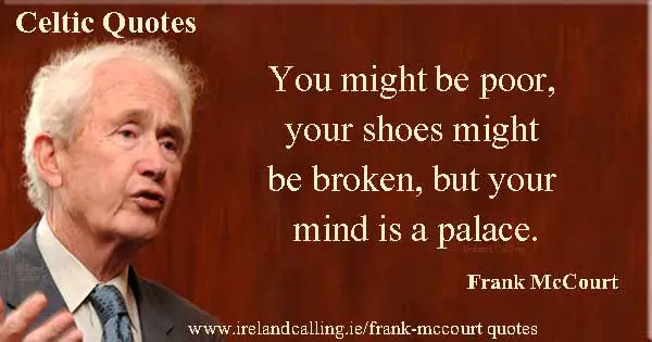 Frank McCourt quote Image copyright Ireland Calling