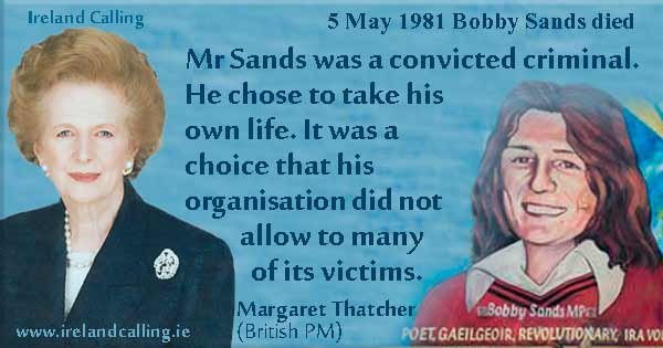  Margaret Thatcher BobbySands Image copyright Ireland Calling
