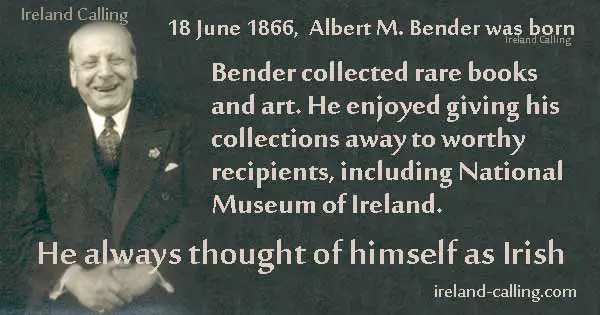 Albert  Bender-Image-Ireland-Calling