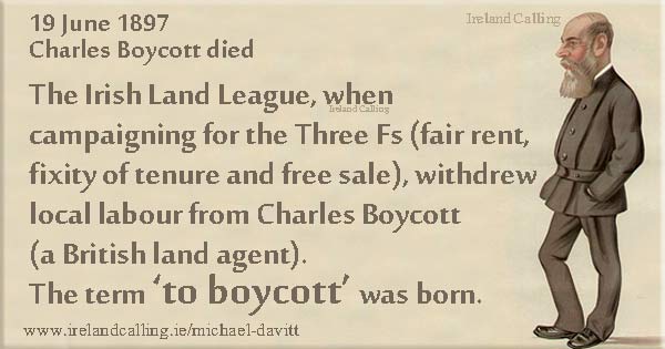 6_19_1897-died-Charles_Cunningham_Boycott-Image-cpyright-Ireland-Calling