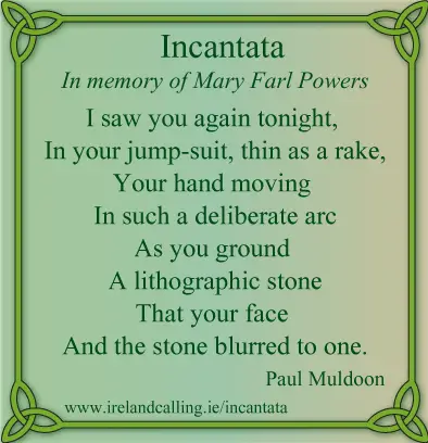 Incantata Paul Muldoon. Image Copyright Ireland Calling