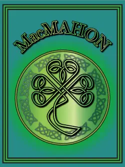 History of the Irish name MacMahon. Image copyright Ireland Calling