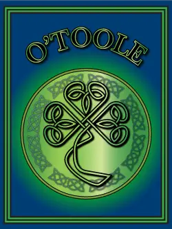 History of the Irish name O'Toole. Image copyright Ireland Calling