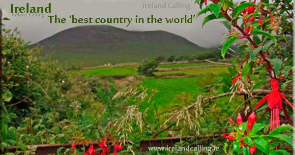 Beautiful Ireland is the 'best country in the world'