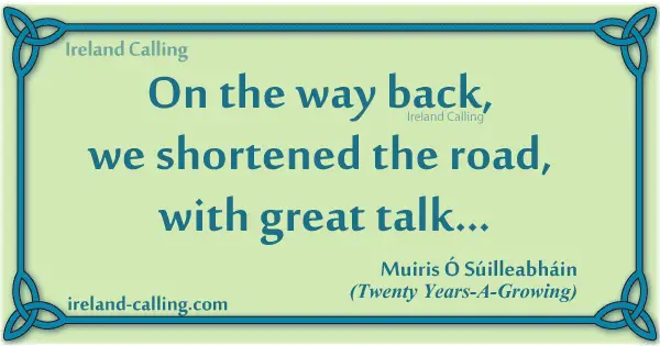 Maurice-OSullivan_quote On-the-way-back_Twenty-Years-A-Growing Image copyright Ireland Calling