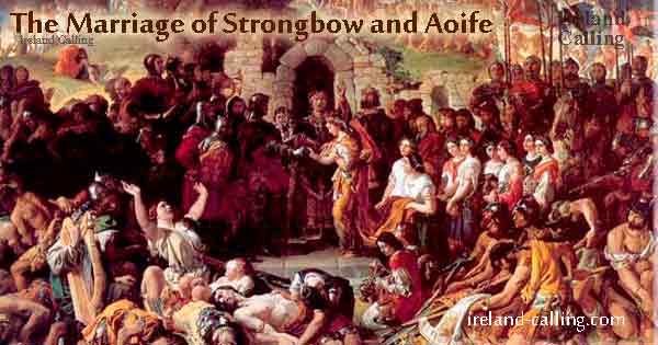 The-Marriage-of-Strongbow-and-Aoife.