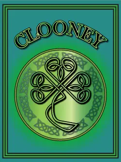 History of the Irish name Clooney. Image copyright Ireland Calling