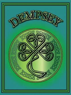 History of the Irish name Dempsey. Image copyright Ireland Calling