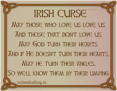 Irish curse May those who love us  Image copyright Ireland Calling