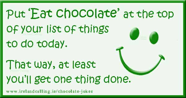 Chocolate jokes. Image copyright Ireland Calling