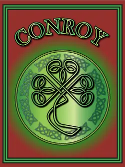 History of the Irish name Conroy. Image copyright Ireland Calling
