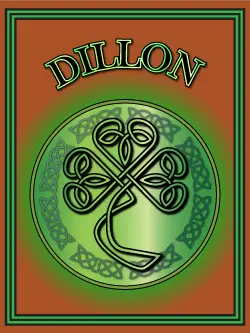 History of the Irish name Dillon. Image copyright Ireland Calling