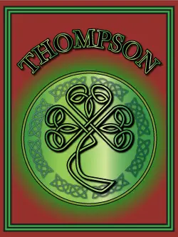 History of the Irish name Thompson. Image copyright Ireland Calling