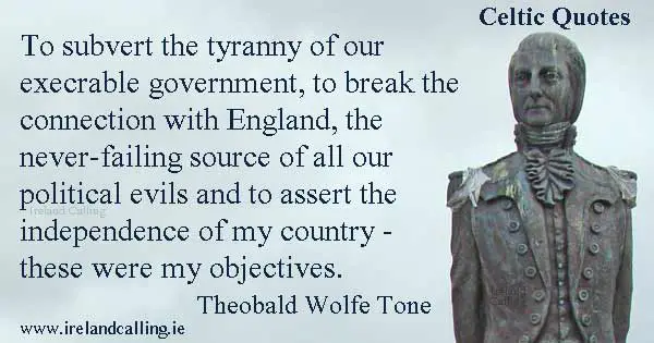 Theobald Wolfe Tone quote. Image copyright Ireland Calling