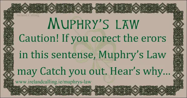 Muphry’s Law. Image copyright Ireland Calling