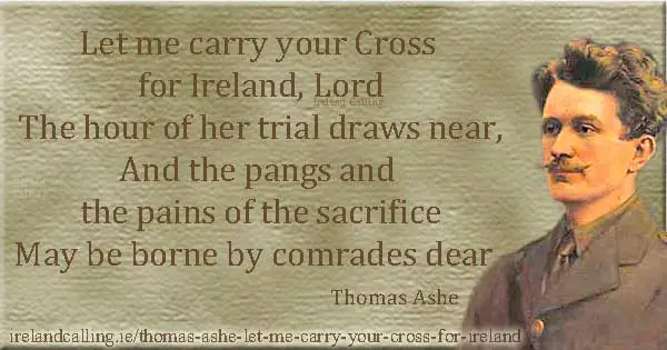 Thomas-Ashe Let Me Carry Your Cross For Ireland, Lord