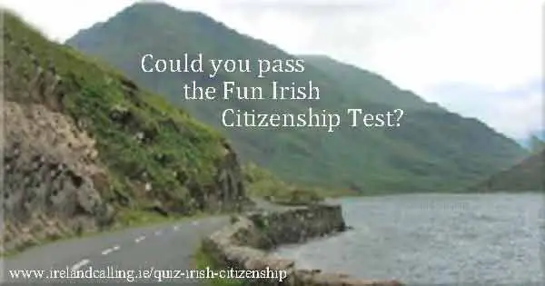 Irish Citizenship Quiz. Image copyright Ireland Calling
