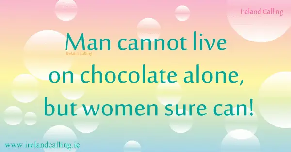 Irish joke about chocolate. Image copyright Ireland Calling