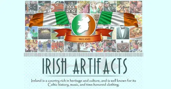 Irish artifacts - full of hidden histories