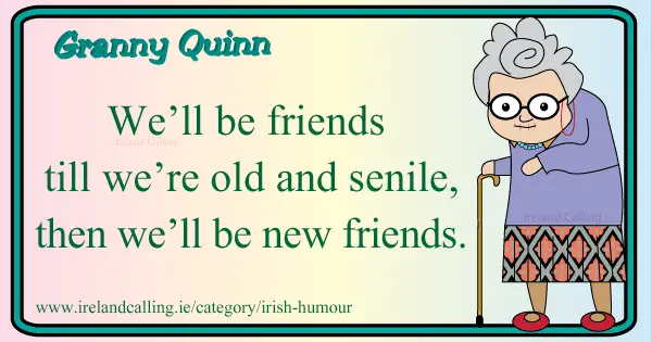 Irish joke on ageing. Image copyright Ireland Calling
