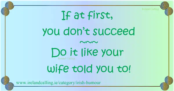 Irish jokes on advice. Image copyright Ireland Calling