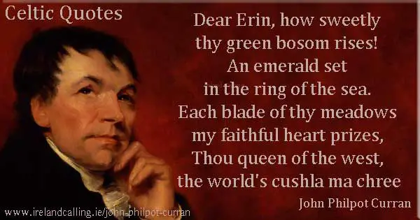 John Philpot Curran quote. Dear Erin, how sweetly thy green bosom rises. Image copyright Ireland Calling