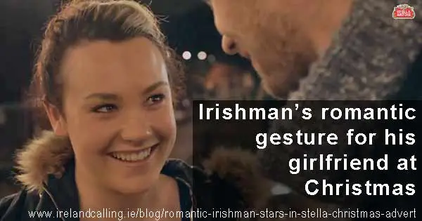 Irishman's romantic gesture for his girlfriend at Christmas