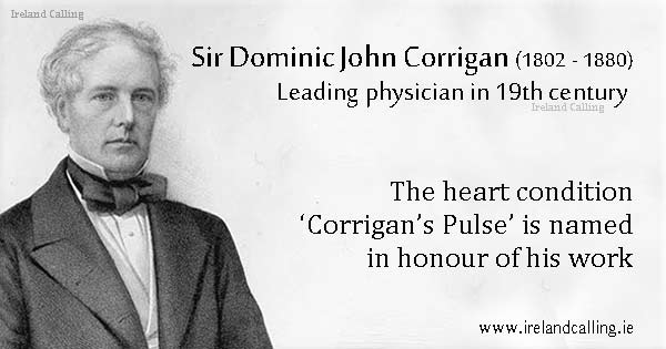 Sir Dominic John Corrigan Physician in heart conditions