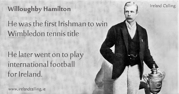Willoughby Hamilton, first Irishman to win the Wimbledon tennis title