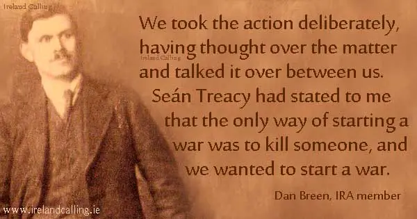 Dan Breen quoting Sean Treacy. Image copyright Ireland Calling