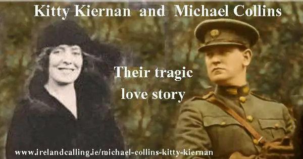 Michael-Collins and Kitty-Kieman tragic love story  Image copyright Ireland Calling