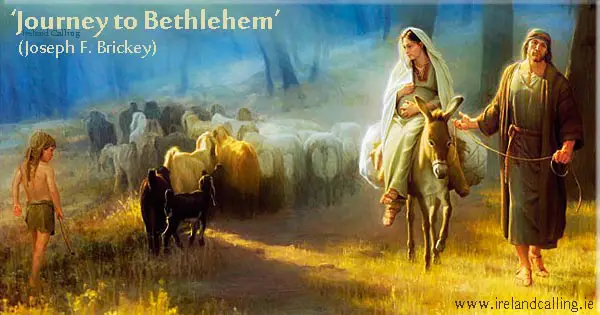 Irish Christmas traditions. Mary and Joseph entering Bethlehem. Image copyright Ireland Calling
