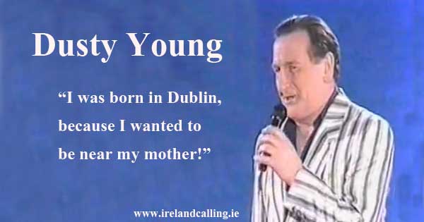 Dusty Young. Image copyright Ireland Calling
