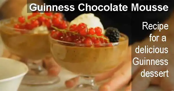Guinness Chocolate Mousse recipe. Image copyright Ireland Calling
